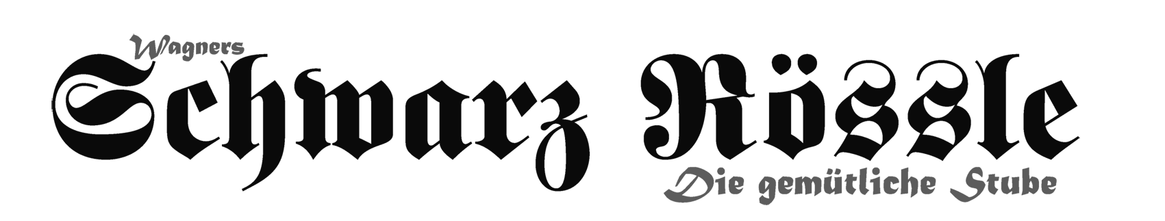 Wagners Schwarz Rössle